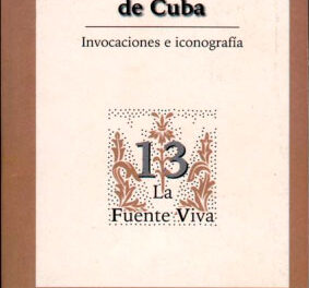 Oraciones populares de Cuba: invocaciones e iconografía