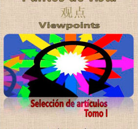 Puntos de vista. Selección de artículos, Tomo I